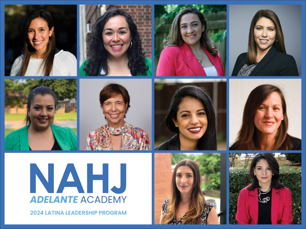NAHJ Adelante Academy unveils inaugural cohort for Latina Leadership  Program – National Association of Hispanic Journalists