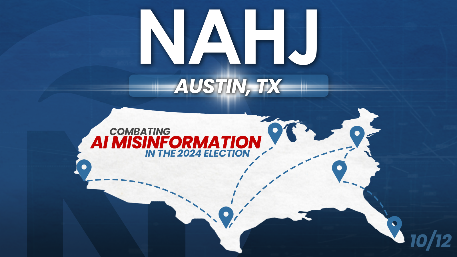 Combatting AI Misinformation in the 2024 Election Series – Austin, TX