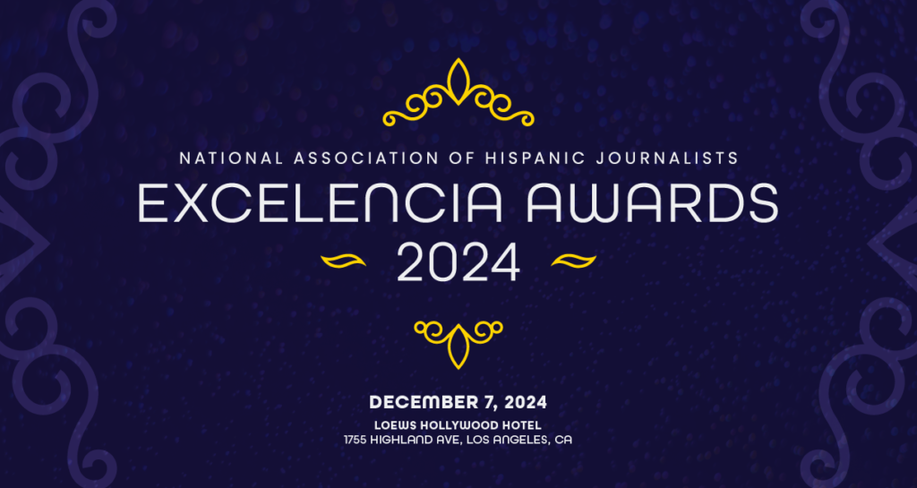 NAHJ announces Excelencia Leadership Awards, Benefit for NextGen Initiatives