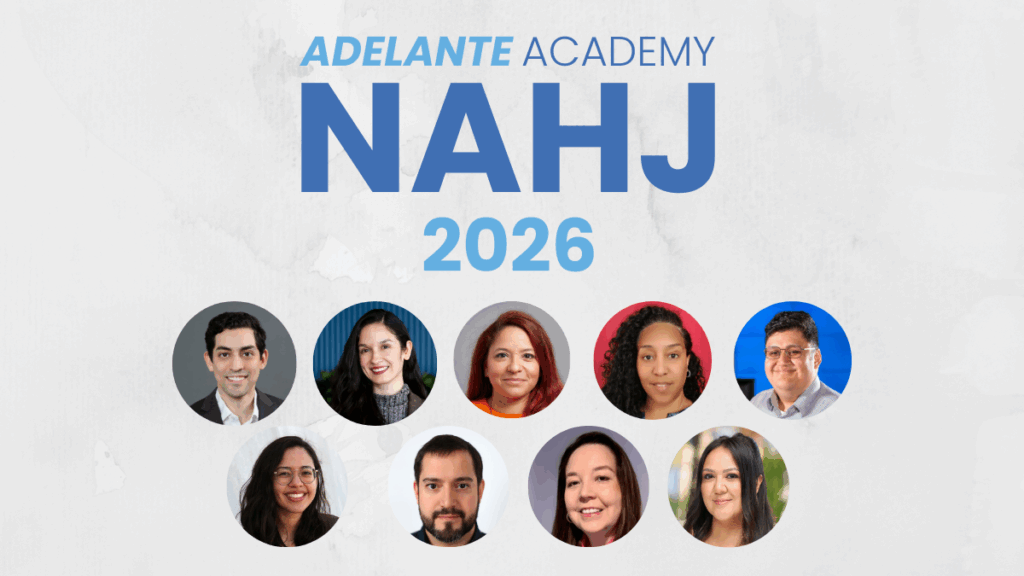 NAHJ announces 2026 Adelante Leadership Academy cohort