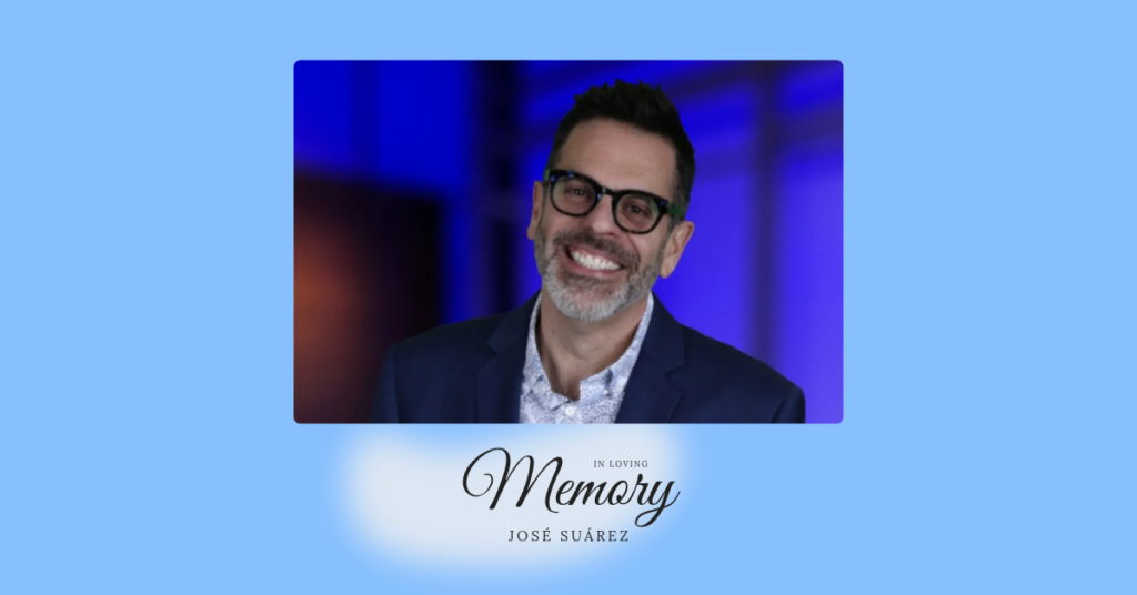 NAHJ Remembers José Suárez NAHJ Remembers José Suárez